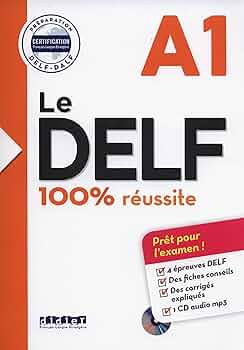 Le DELF B1 100% réussite Amazon.com: Le DELF B1 100% Réussite - édition 2021-2022